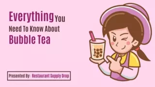 Everything You Need To Know About Bubble Tea
