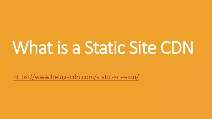 what is a static site cdn