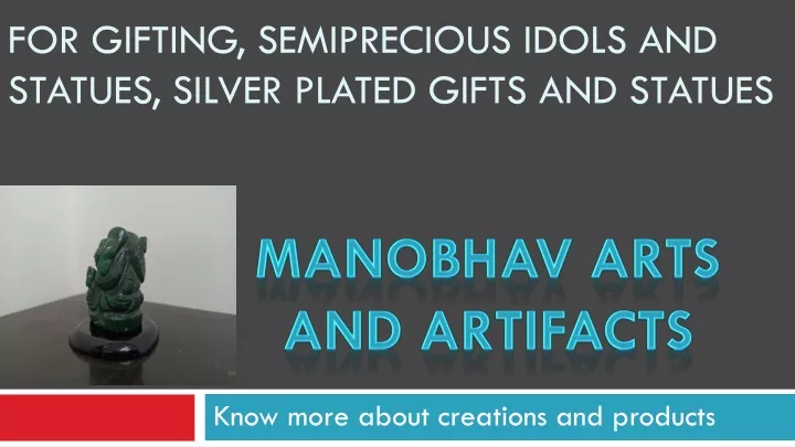 for gifting semiprecious idols and statues silver plated gifts and statues