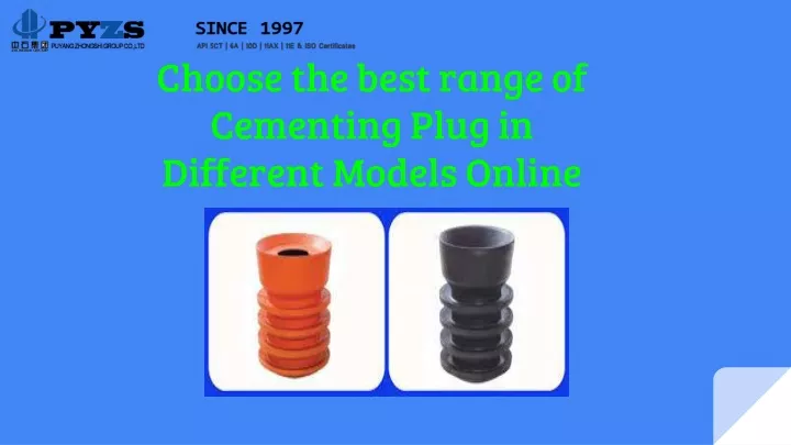 choose the best range of cementing plug