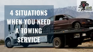 4 SITUATIONS WHEN YOU NEED A TOWING SERVICE