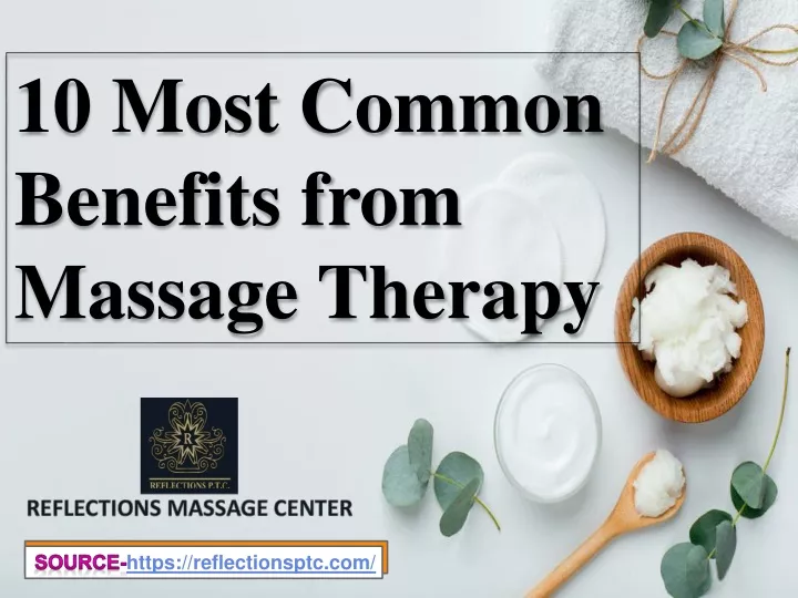 10 most common benefits from massage therapy