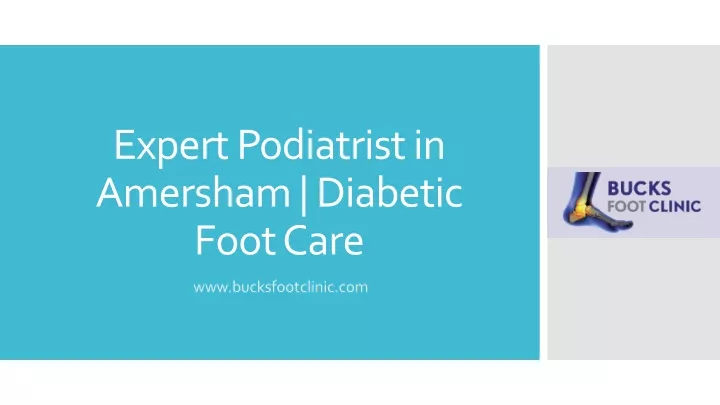 expert podiatrist in amersham diabetic foot care