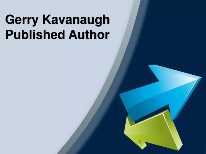 gerry kavanaugh published author