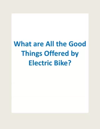 What are All the Good Things Offered by Electric Bike?