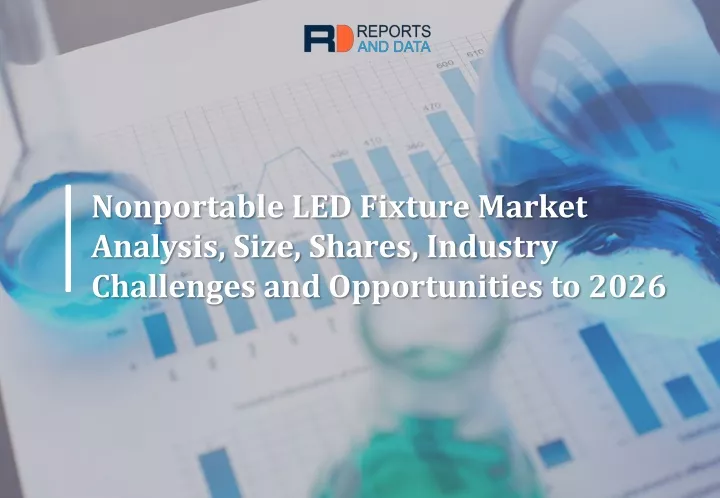 nonportable led fixture market analysis size