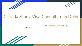 Canada Study Visa Consultant in Delhi