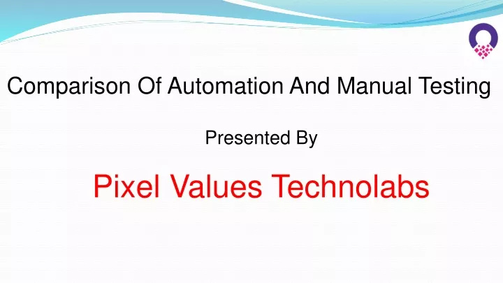 comparison of automation and manual testing
