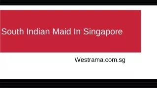 South Indian Maid — Indian maid — Best maid agency in singapore