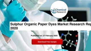 Sulphur Organic Paper Dyes Market Research Report 2020