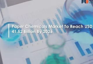 paper chemicals market to reach usd 41 52 billion