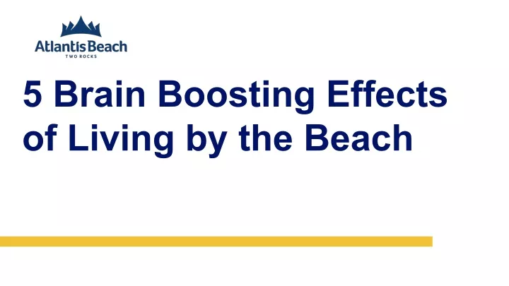 5 brain boosting effects of living by the beach