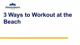 3 Ways to workout at the beach