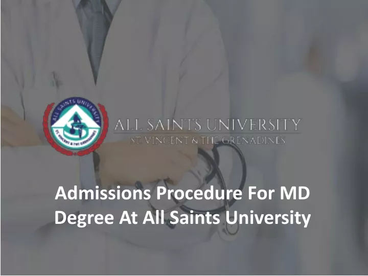 admissions procedure for md degree at all saints