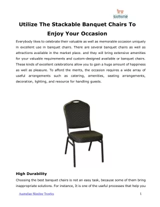 Utilize The Stackable Banquet Chairs To Enjoy Your Occasion