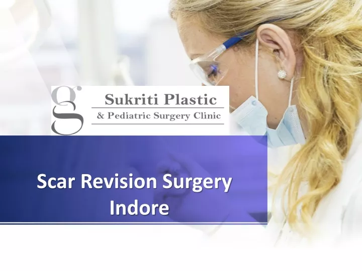 scar revision surgery indore