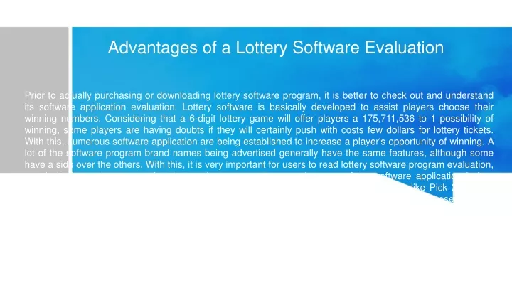 advantages of a lottery software evaluation