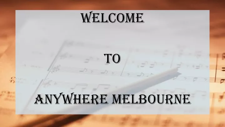 welcome to anywhere melbourne