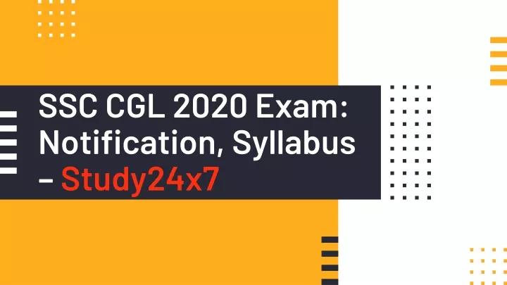 ssc cgl 2020 exam notification syllabus study24x7