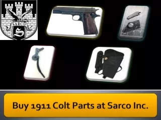 Buy 1911 Colt Parts at Sarco Inc.