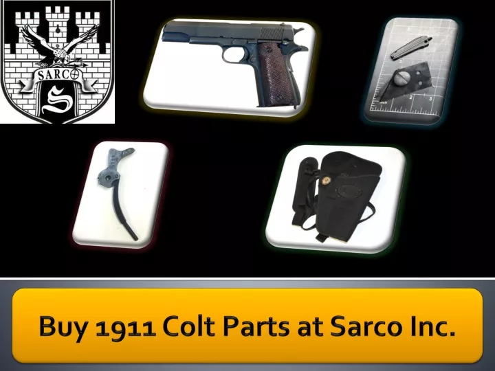 buy 1911 colt parts at sarco inc