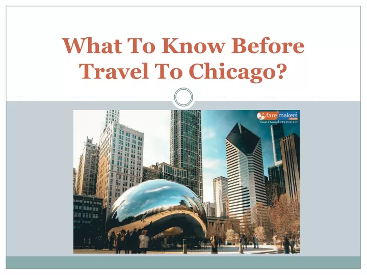 what to know before travel to chicago