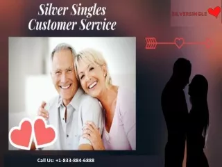 Dial Silver Singles Customer Service Phone Number  1-833-884-6888 To Solve Your Issues