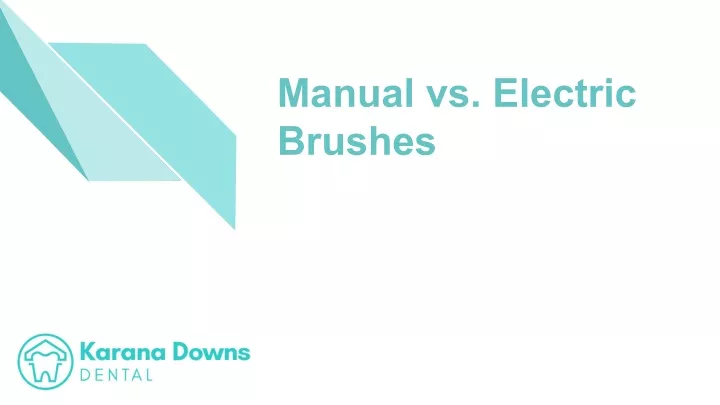 manual vs electric brushes