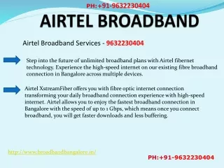 Airtel Broad Brand Plans in Banglore - 9632230404