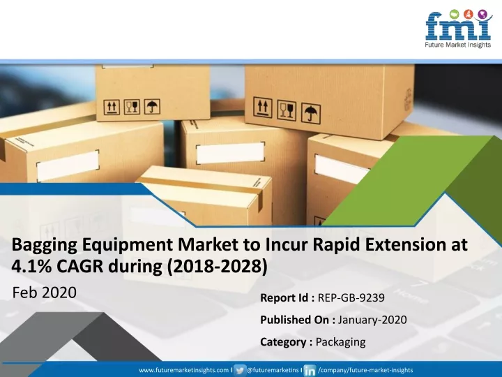 bagging equipment market to incur rapid extension