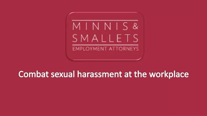 combat sexual harassment at the workplace