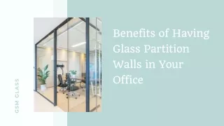 Benefits of Having Glass Partition Walls in Your Office!