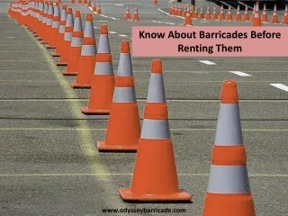 Know About Barricades Before Renting Them