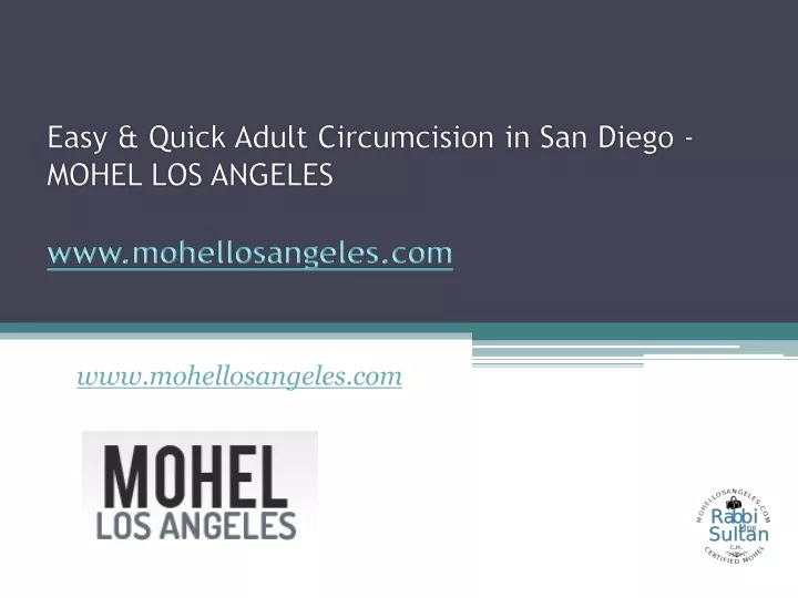 easy quick adult circumcision in san diego mohel los angeles www mohellosangeles com