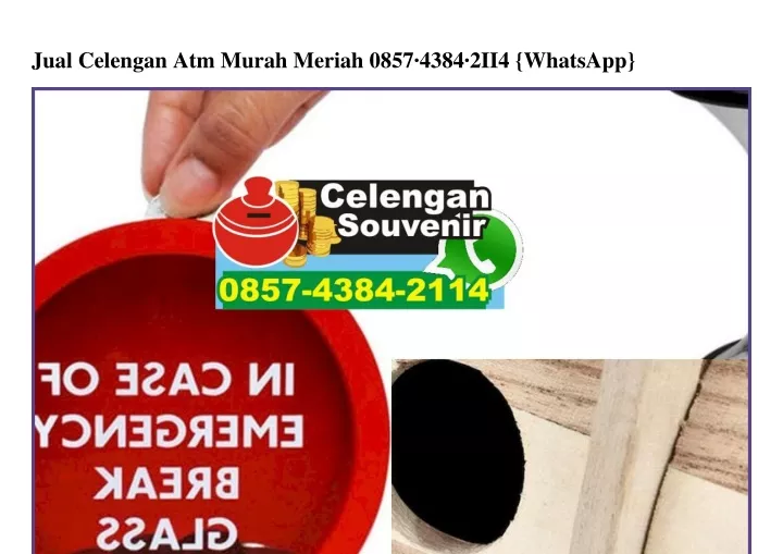 jual celengan atm murah meriah 0857 4384 2ii4