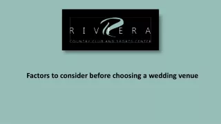 Factors to consider before choosing a wedding venue