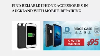 Find reliable iPhone accessories in Auckland with mobile repairing
