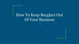 how to keep burglars out of your business