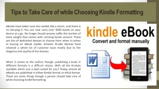 Tips to Take Care of while Choosing Kindle Formatting