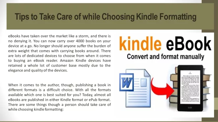 tips to take care of while choosing kindle