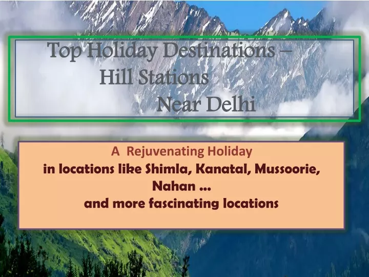 top holiday destinations hill stations near delhi