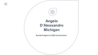 Angelo D’Alessandro Michigan - Experienced in Business Operations