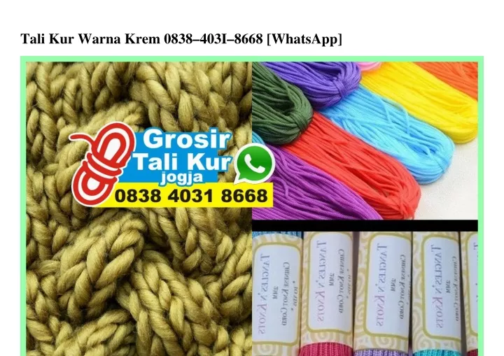 tali kur warna krem 0838 403i 8668 whatsapp