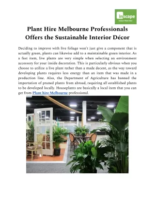 Plant hire Melbourne professionals offers the Sustainable Interior Décor