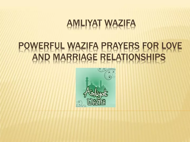 amliyat wazifa powerful wazifa prayers for love and marriage relationships