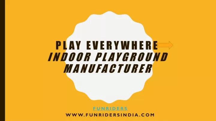 play everywhere indoor playground manufacturer