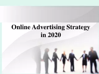 Online Advertising Strategy in 2020