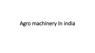 agro machinery in india