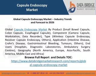 Global Capsule Endoscopy Market – Industry Trends and Forecast to 2026