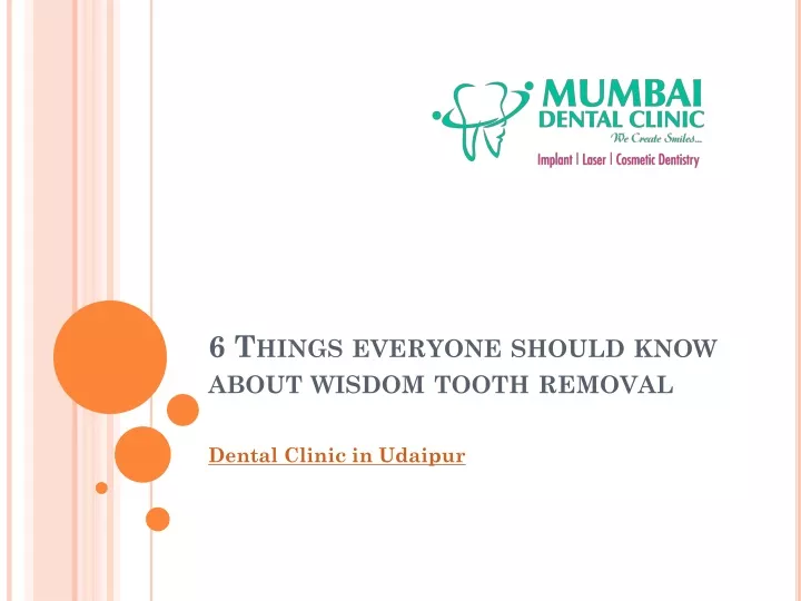 6 things everyone should know about wisdom tooth removal